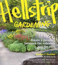 Hellstrip Gardening : Create a Paradise Between the Sidewalk and segunda mano  Embacar hacia Mexico