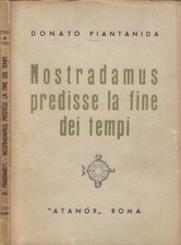 Nostradamus predisse fine usato  Italia