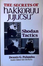 Secrets hakkoryu jujutsu for sale  Kissimmee