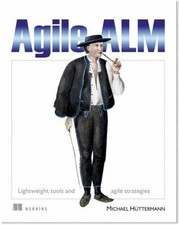 Agile ALM: Lightweight Tools and Agile Strategies by Hüttermann, Michael, usado comprar usado  Enviando para Brazil