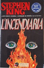 Incendiaria king stephen usato  Italia