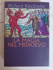 Magia nel medioevo. usato  Carpi