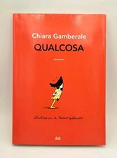 Qualcosa chiara gamberale usato  Fonte Nuova