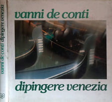 Dipingere venezia. vanni usato  Italia