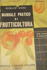 Manuale pratico frutticoltura usato  Trieste