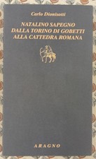 Dionisotti natalino sapegno usato  Milano