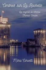 Ombres sur La Rochelle: Les ?nigmes du d?tective Thomas Verdier por Mara Corvetti, usado comprar usado  Enviando para Brazil