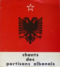 Chants partisans albanais d'occasion Chants partisans albanais d'occasion  Charenton-le-Pont