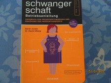 Schwangerschaft betriebsanleit gebraucht kaufen Schwangerschaft betriebsanleit gebraucht kaufen  Bad Nenndorf