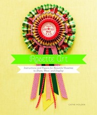 Rosette Art: Instructions and Papers for Beautiful Rosettes to Share, Wear, ... segunda mano  Embacar hacia Mexico