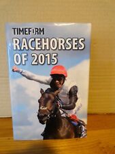 Racehorses 2015 timeform. for sale  LEEDS