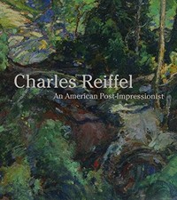 CHARLES REIFFEL: AN AMERICAN POST-IMPRESSIONIST By Ariel Plotek & Bram Dijkstra na sprzedaż CHARLES REIFFEL: AN AMERICAN POST-IMPRESSIONIST By Ariel Plotek & Bram Dijkstra na sprzedaż  Wysyłka do Poland
