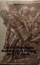 Marcel gillet. charbonnages d'occasion  Chinon