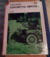 Caporetto perché prima usato  Asti