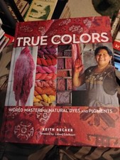 True Colors World Masters of Natural Dyes and Pigments VG+ Condition segunda mano  Embacar hacia Mexico