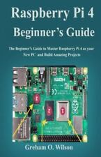 Raspberry Pi 4 Beginner's Guide: The Beginner's Guide to Master Raspberry Pi... comprar usado  Enviando para Brazil