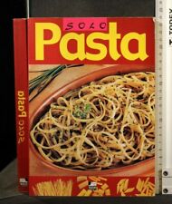 Solo pasta. guglielmo usato  Ariccia