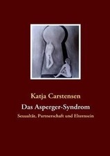 Asperger syndrom sexualität gebraucht kaufen  Berlin