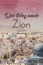 Weg zion thoene gebraucht kaufen  Berlin