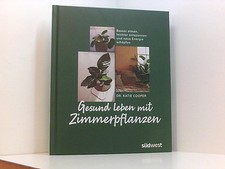Gesund leben zimmerpflanzen gebraucht kaufen  Berlin