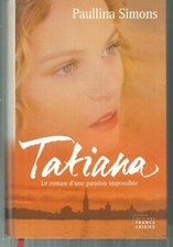 Tatiana.paullina simons. loisi d'occasion  Aix-les-Bains