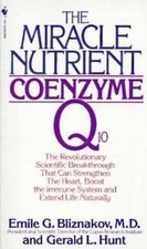 The Miracle Nutrient: Coenzyme Q10 by Bliznakov, Emile G.; Hunt, Gerry comprar usado  Enviando para Brazil