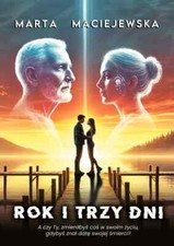 Rok i trzy dni - Maciejewska Marta - POLISH BOOK - POLSKA KSIĄŻKA NEW na sprzedaż  PL