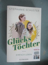 Glückstöchter einfach leben gebraucht kaufen  Herzebrock-Clarholz