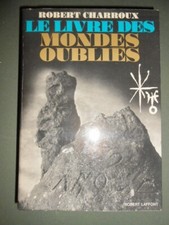 Livre mondes oubliés d'occasion Livre mondes oubliés d'occasion  Sainte-Sévère-sur-Indre