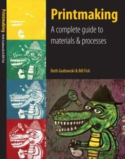 Printmaking complete guide for sale  Aurora