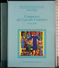 Congresso laicato cattolico usato  Ariccia
