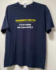 Engineer motto shirt for sale  Olympia