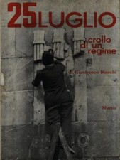 Luglio. crollo regime usato  Italia