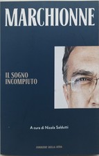 Marchionne sogno incompiuto usato  Italia