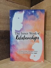The Inner Work of Relationships An Invitation To Heal Your Inner Child comprar usado  Enviando para Brazil
