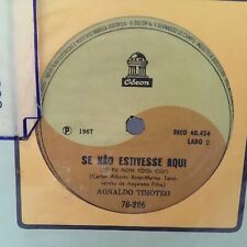 Agnaldo Timoteo   45 SE MAO ESTIVESSE AQUI  /  MEU GRITO comprar usado  Enviando para Brazil