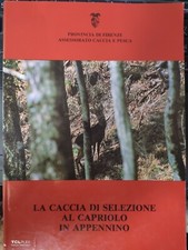 Caccia selezione capriolo usato  Montecatini Terme