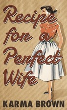 Recipe perfect wife for sale  Little Falls