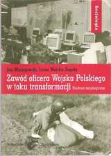 Jan MacIejewski / ZAWOD OFICERA WOJSKA POLSKIEGO W TOKU TRANSFORMACJI STUDIUM na sprzedaż  Wysyłka do Poland