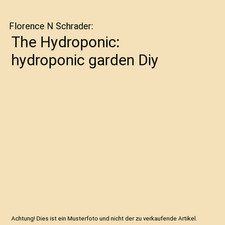 The hydroponic hydroponic gebraucht kaufen  Trebbin