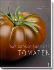 Das grosse Buch der Tomaten: Warenkunde & Rezepte (Maxima) Andres Sprecher/Marku comprar usado  Enviando para Brazil