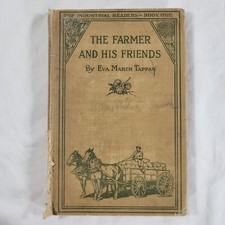 The Farmer And His Friends 1916 HC Book By Eva March Tappan Industrial Readers comprar usado  Enviando para Brazil