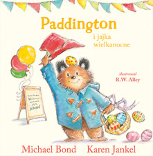 Paddington i jajka wielkanocne - Karen Jankel, Michael Bond na sprzedaż  PL