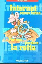 Internet senza fatica. usato  Italia