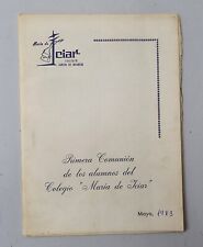 LIBRETO PRIMERA COMUNION ALUMNOS DEL COLEGIO MARIA DE ICIAR RIBARROJA Mayo 1983 comprar usado  Enviando para Brazil