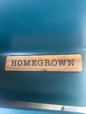 Wooden sign homegrown for sale  Galena
