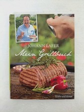 Johann lafer grillbuch gebraucht kaufen Johann lafer grillbuch gebraucht kaufen  Bedburg