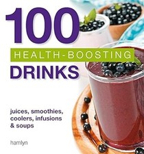 100 bebidas que aumentam a saúde: sucos, smoothies, refrigeradores, infusões e sopas, presunto, usado comprar usado  Enviando para Brazil