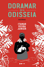 DORAMAR OU A ODISSEIA = ITAMAR VIEIRA JUNIOR LB Português Brasil LIVRO LACRADO! comprar usado  Brasil 