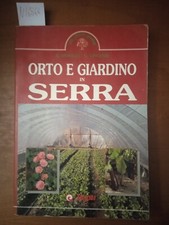 Orto giardino serra usato  Bracciano